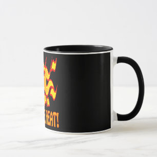 Feel The Heat Mug