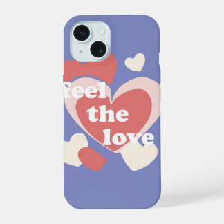 Feel the Love Heart Explosion iPhone 15 Case