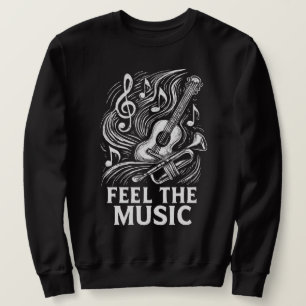 Feel the Music Sweatshirt