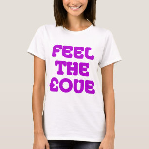 Feel The £ove - Purple on Light T-Shirt