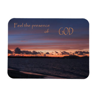 Feel the Presence of God Magnet