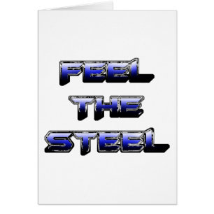 FEEL THE STEEL