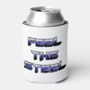 FEEL THE STEEL CAN COOLER