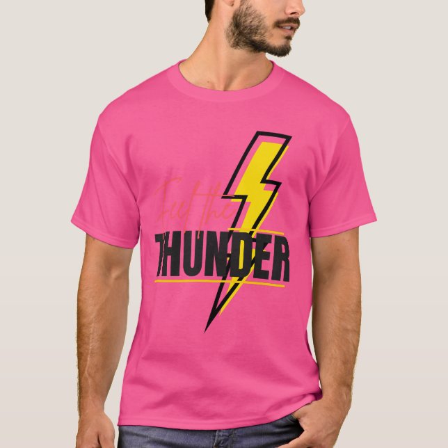 Feel the Thunder Song Tee (Front)