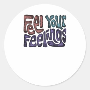 Feel Your Feelings Word Art Sticker