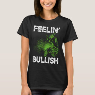 Feelin Bullish Cryptocurrency Blockchain Trader Cr T-Shirt