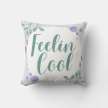 Feelin' Cool Throw Pillows