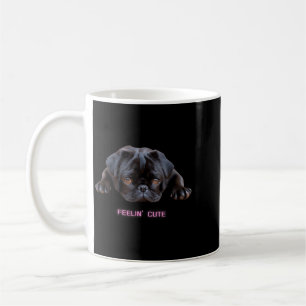 Feelin Cute Black Pug Dog Lover Dark Puppy Coffee Mug