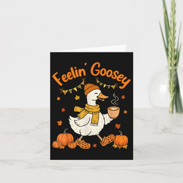 Feelin Goosey Hello Fall Goose Pumpkin Spice Coffe Card (Front)