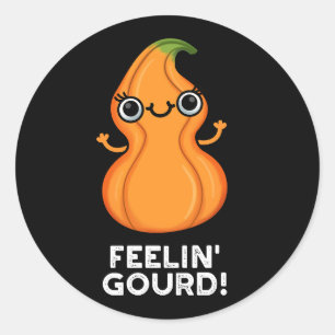 Feelin Gourd Funny Veggie Pun Dark BG Classic Round Sticker