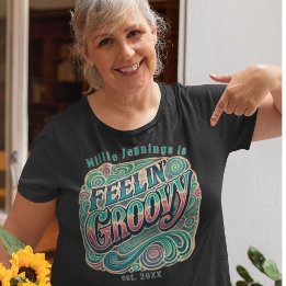 Feelin Groovy Personalised Retro 70s Vintage  Plus Size T-Shirt