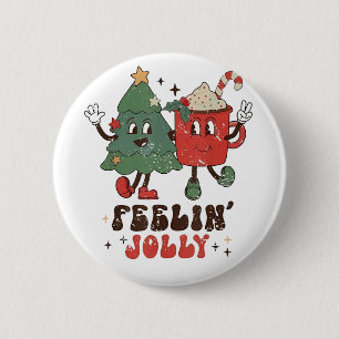 Feelin' Jolly Christmas Hot Cacoa Groovy Christmas 6 Cm Round Badge