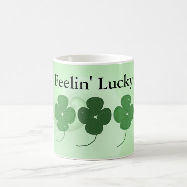 Feelin' Lucky... Coffee Mug (Center)
