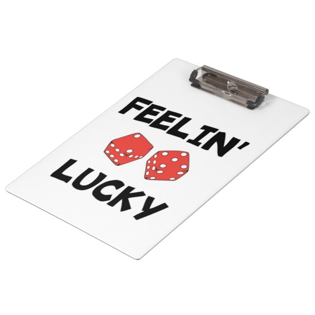 "FEELIN' LUCKY" DICE CLIPBOARD (Angled)
