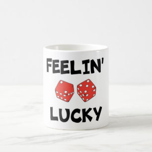 "FEELIN' LUCKY" DICE COFFEE MUG