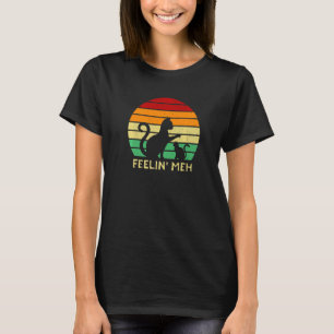 Feelin' Meh Cat Lazy Kitten Inactive Introvert T-Shirt