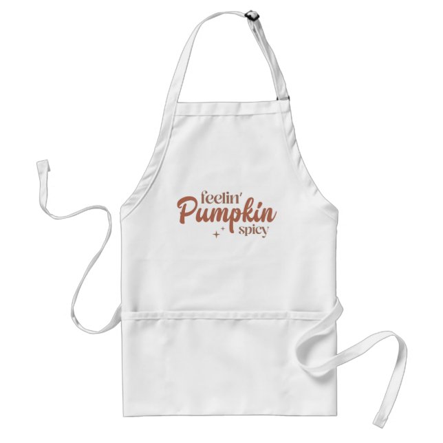 Feelin' Pumpkin Spicy Standard Apron (Front)