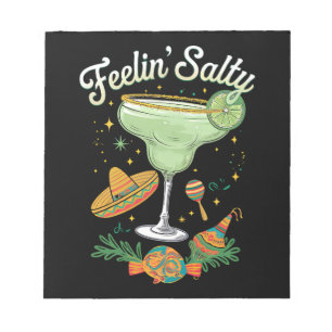 Feelin' Salty Margarita Funny Cinco De Mayo Notepad