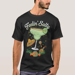 Feelin' Salty Margarita Funny Cinco De Mayo T-Shirt