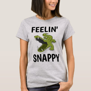 FEELIN' SNAPPY ALLIGATOR funny T-Shirts tees
