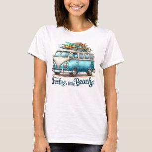 Feeling a little beacy T-Shirt