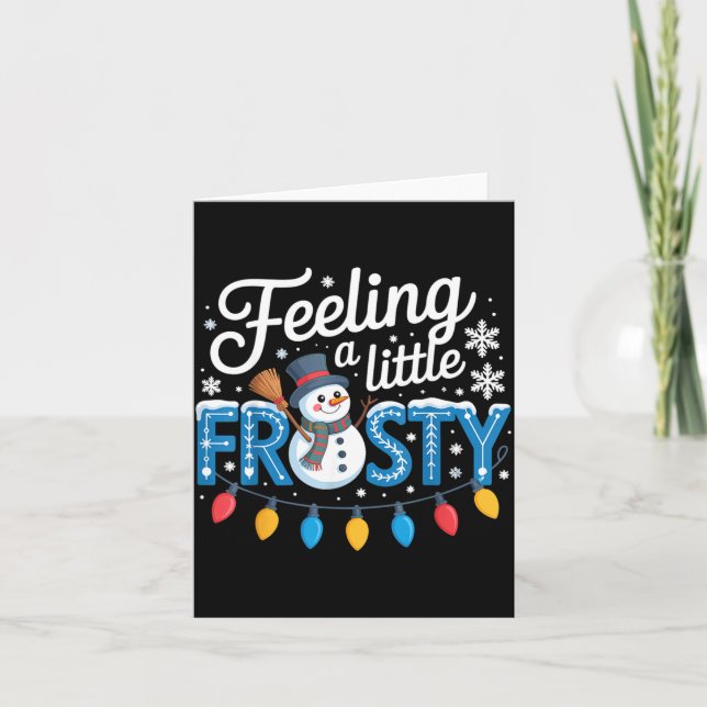 Feeling A Little Frosty Cute Retro Snowman  Card (Front)