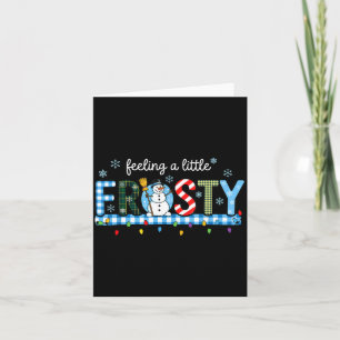 Feeling A Little Frosty Snowman Chequered Christma Card