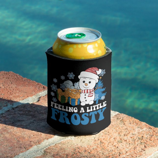 Feeling a Little Frosty Snowman Snow Christmas Can Cooler (In Situ Pool)