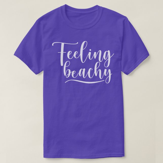 Feeling Beachy Fun Summer Beach Lover Design 2 T-Shirt (Design Front)