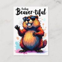 Feeling Beaver-tiful – Funny Beaver Graphic 