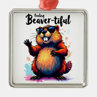 Feeling Beaver-tiful – Funny Beaver Graphic Metal Ornament