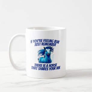 Feeling Blue, Horse  Coffee Mug