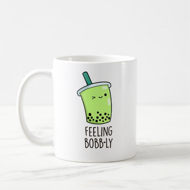 Feeling Bobb-ly Funny Boba Tea Pun  Coffee Mug (Left)