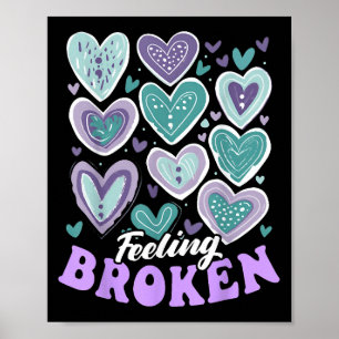 Feeling Broken, Suicide Prevention Heart, Suicide  Poster