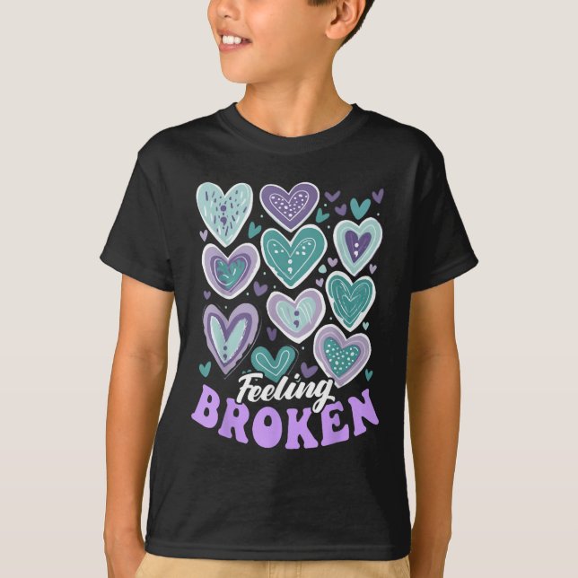 Feeling Broken, Suicide Prevention Heart, Suicide  T-Shirt (Front)