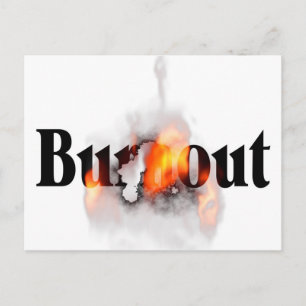 Feeling Burned Out? Postcard