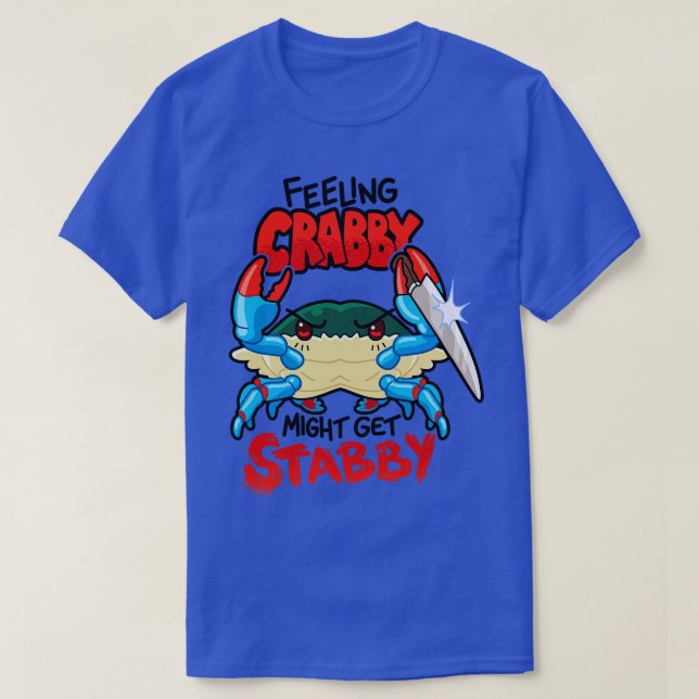 Feeling by Might Get Stabby T-Shirt (Design Front)