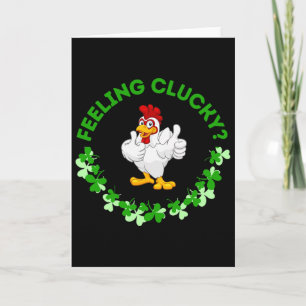 Feeling Clucky - Funny Chicken St. Patricks Shirt Card