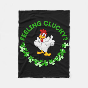 Feeling Clucky - Funny Chicken St. Patricks Shirt Fleece Blanket