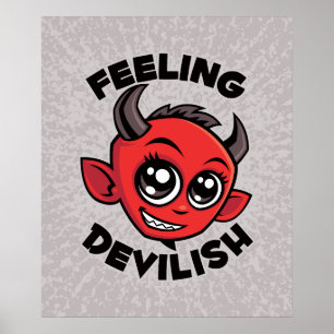 Feeling Devilish Cute Smiling Devil Poster