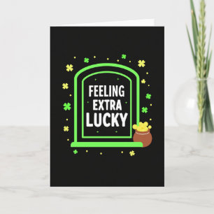 Feeling Extra Lucky Card