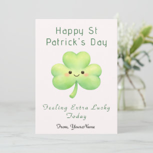Feeling Extra Lucky Today Smiling Clover Flat Card