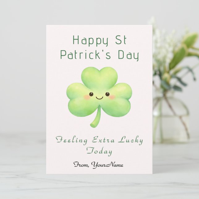Feeling Extra Lucky Today Smiling Clover Flat Card (Standing Front)