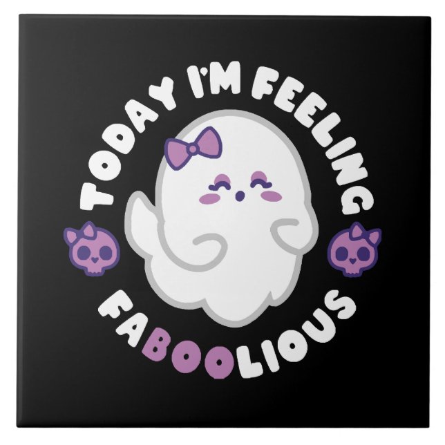 Feeling Faboolious Ceramic Tile (Front)
