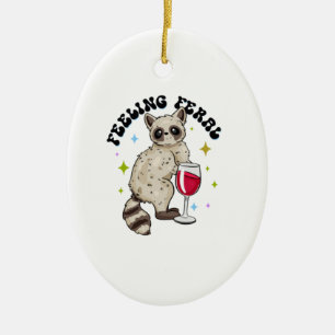 Feeling Feral Ceramic Ornament