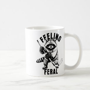 Feeling Feral Funny Feral Raccoon Hockey  Coffee Mug