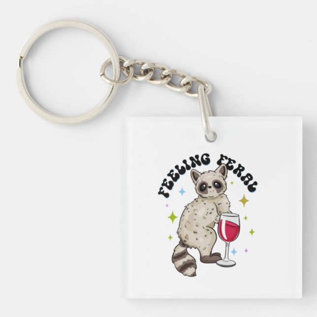 Feeling Feral Key Ring (Front)