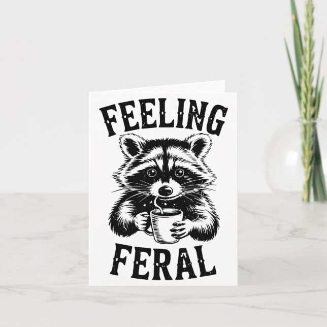 Feeling Feral Raccoon Coffee Cute Funny Trash Pand Card (Front)