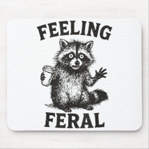Feeling Feral Racoon Drink Coffee Funny Trash Pan Mouse Pad