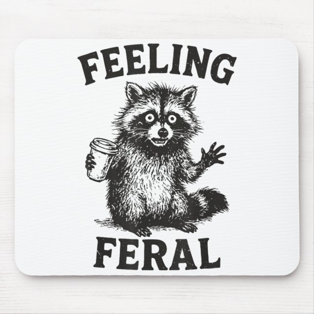 Feeling Feral Racoon Drink Coffee Funny Trash Pan Mouse Pad (Front)